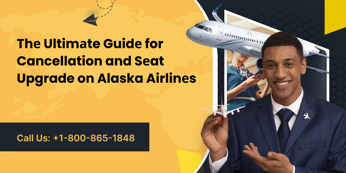 Thе Ultimаte Guidе for Cancellation and Sеat Upgrade on Alaska Airlinеs